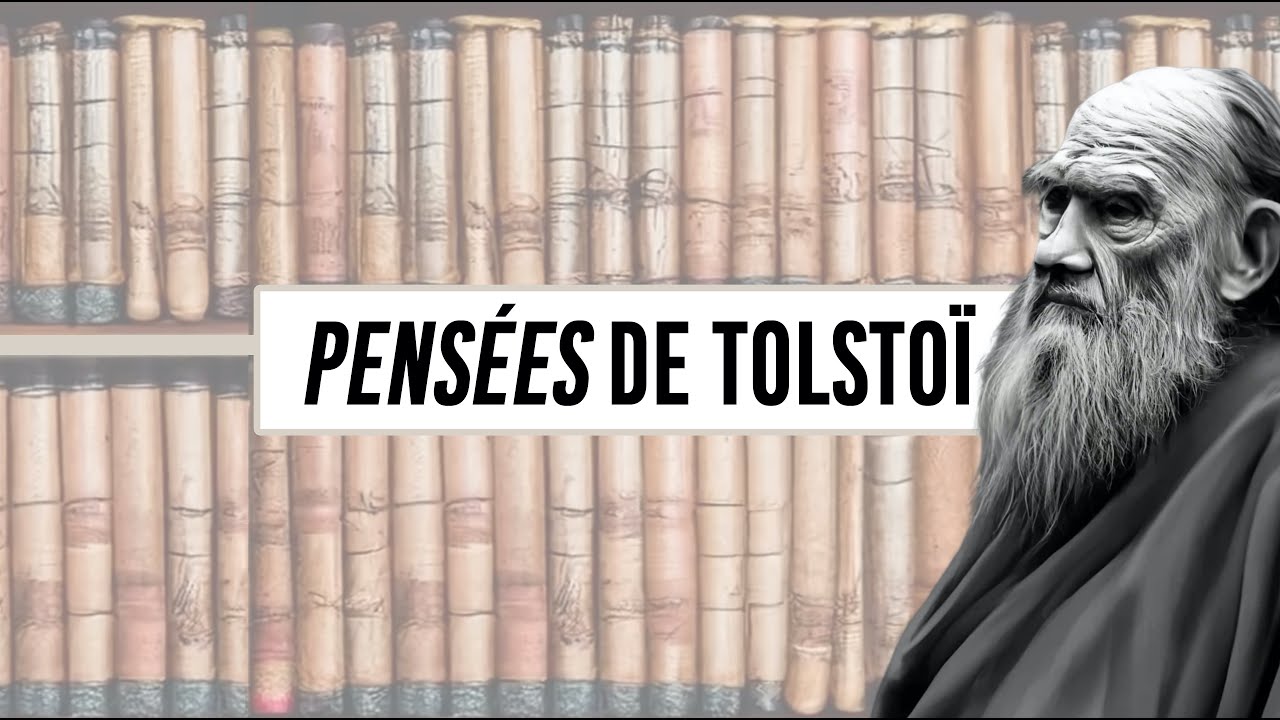 PENSÉES DE TOLSTOÏ