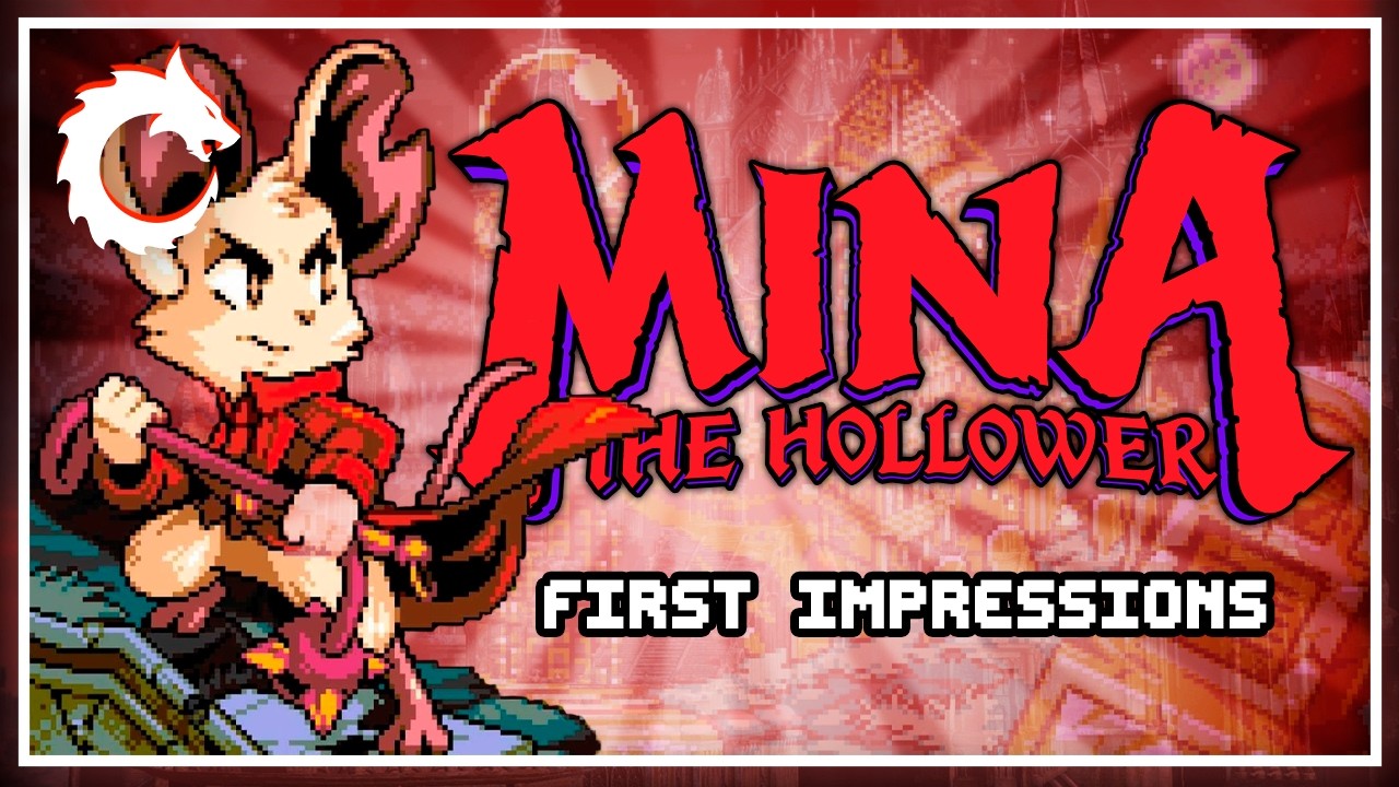 Mina The Hollower First Impressions! | Castle Super Beast 374