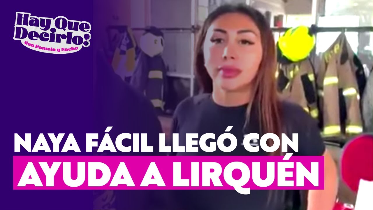 Naya Fácil llegó con ayuda a Lirquén: ¿Qué artículos le piden más? | Hay Que Decirlo