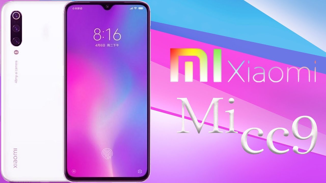 Xiaomi Mi CC9 - OFFICIAL, FIRST LOOK, PRICE, FEATURES, 2019!!