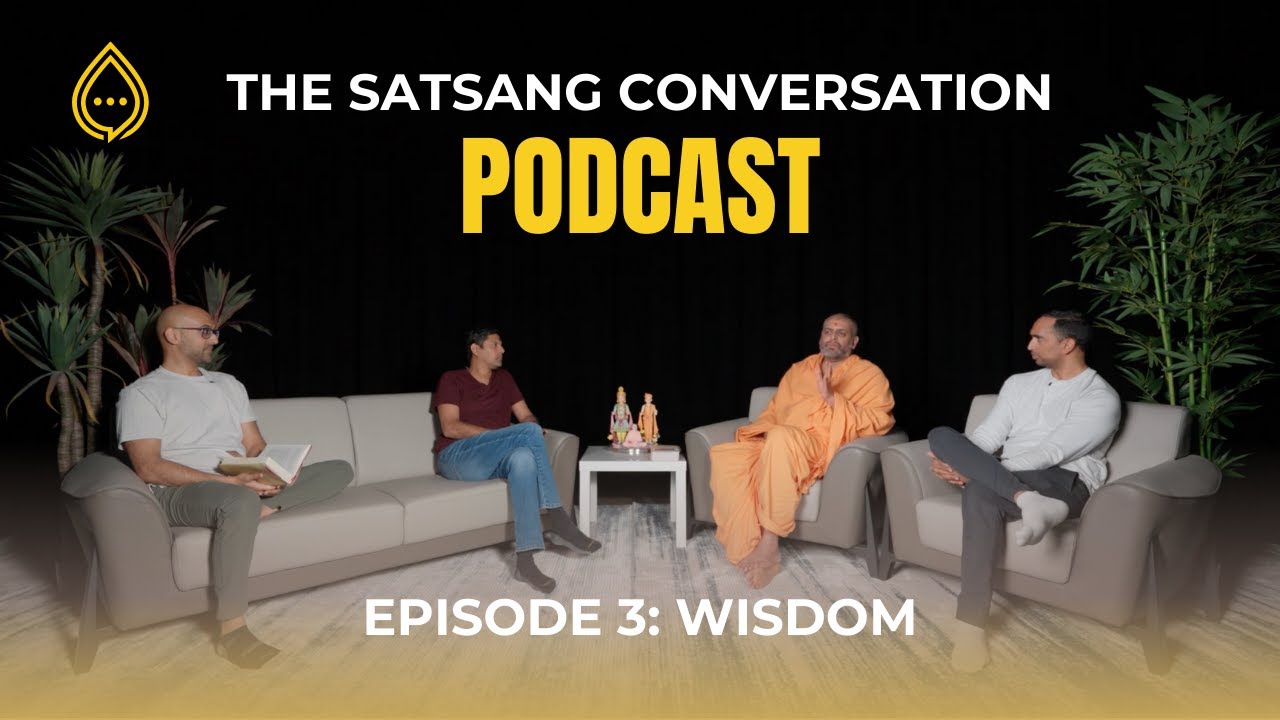Satsang Conversations EP. 3: Wisdom