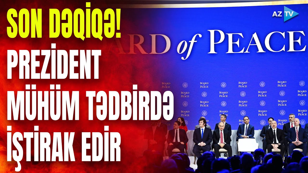 Davosda “Sülh Şurasının Nizamnaməsi”nin imzalanma mərasimi: Prezident tədbirdə iştirak edir - CANLI