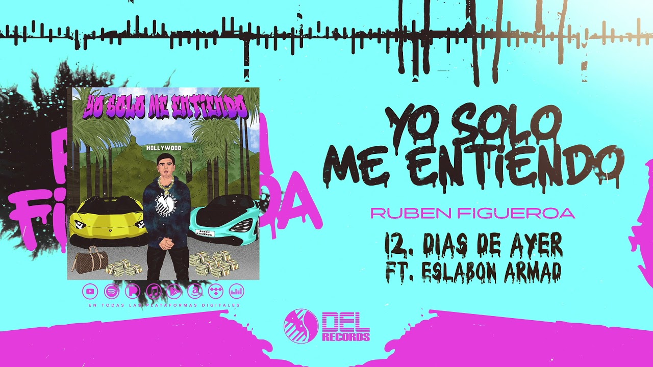 Días de Ayer - Ruben Figueroa y Eslabon Armado - DEL Records 2021