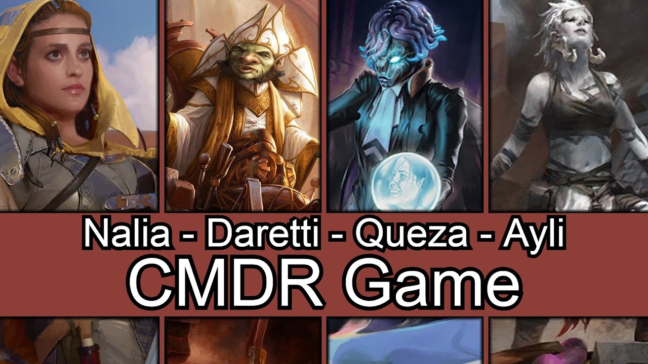 Nalia de'Arnise vs Daretti vs Queza vs Ayli EDH / CMDR game play for Magic: The Gathering