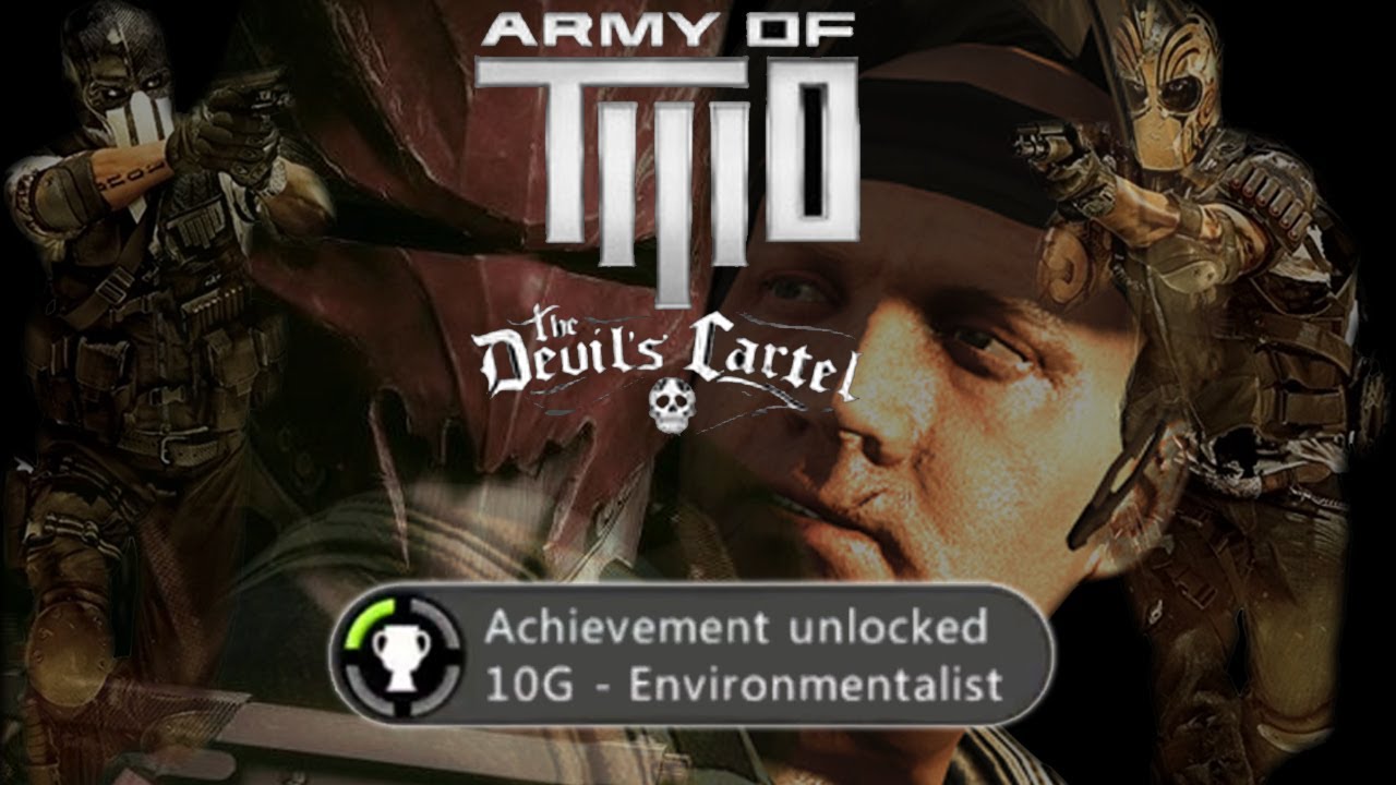 Army of Two - The Devil's Cartel - Environmentalist Achievement/Trophy [Xbox 360/Ps3]