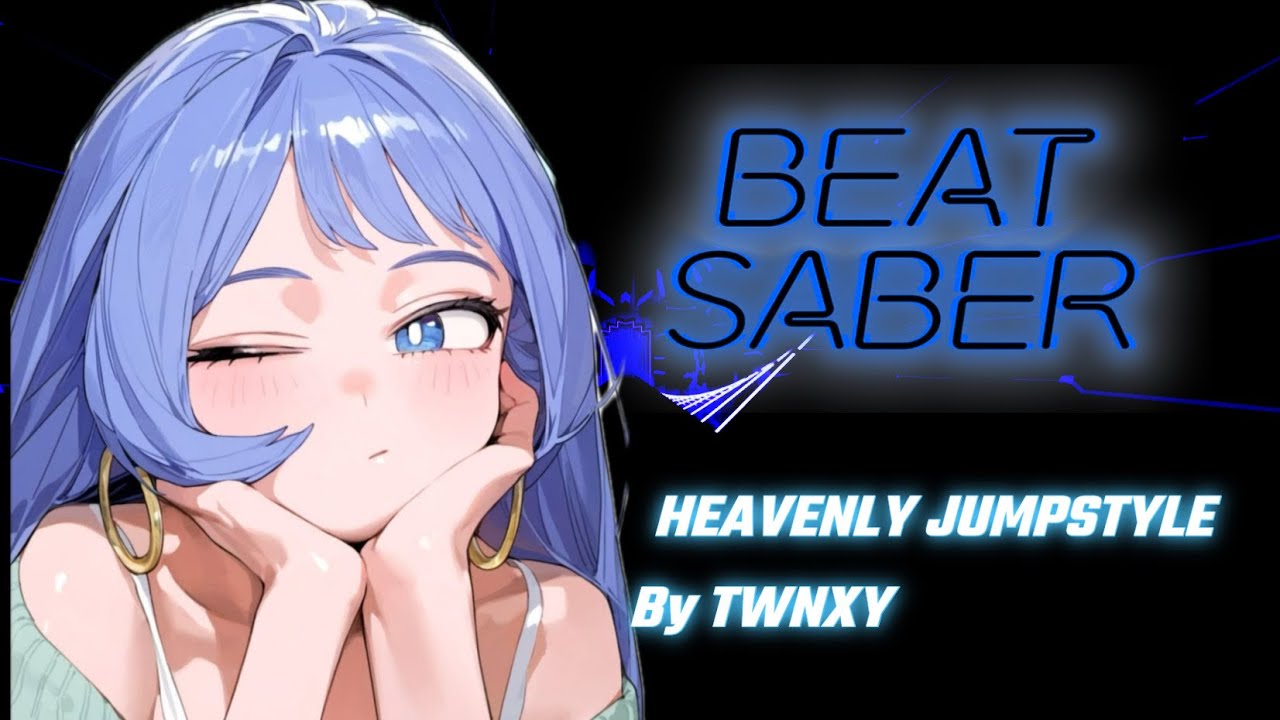 [Beat Saber] HEAVENLY JUMPSTYLE - TWNXY | #beatsaber #virtualreality #yt #vr #music #rhythmgame