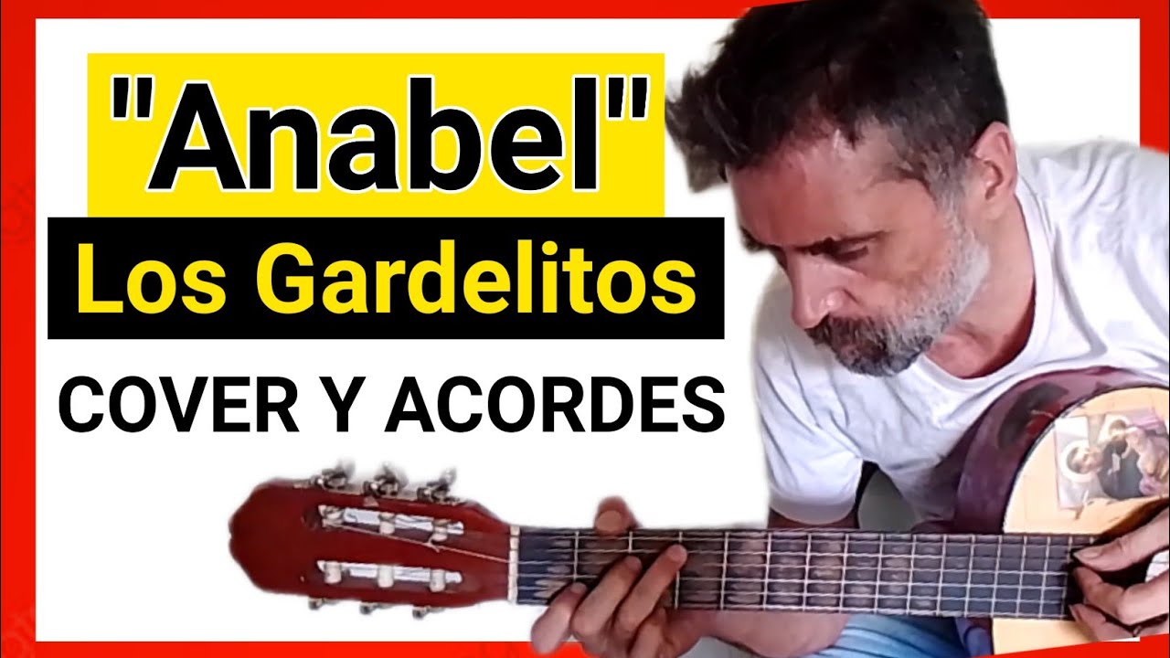 🦎Cover y acordes Anabel Los Gardelitos