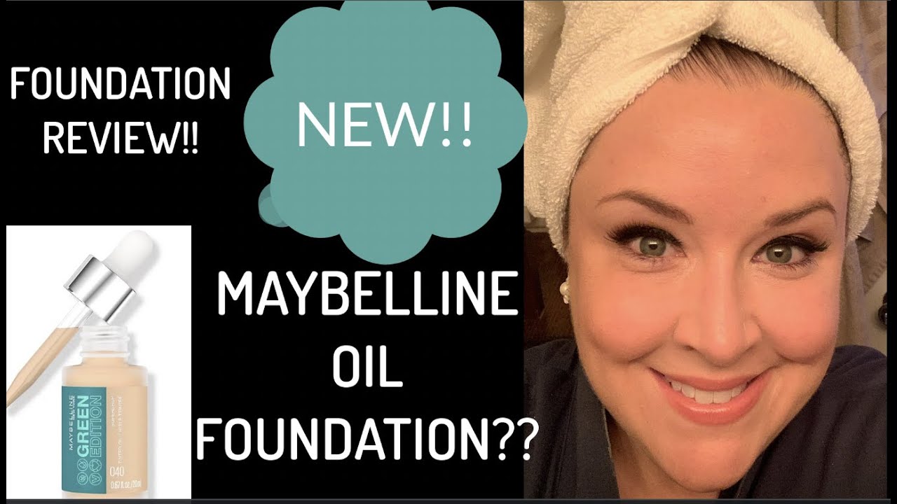 NEW Maybelline Green Edition Superdrop Tinted Oil Foundation- A Fast Foundation Review and Demo!