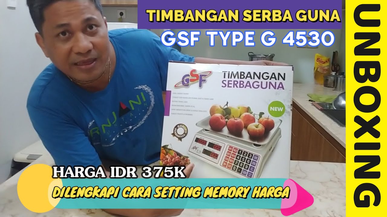 TIMBANGAN SERBA GUNA GSF G 4530 | UNBOXING DAN CARA SETTING MEMORY HARGA