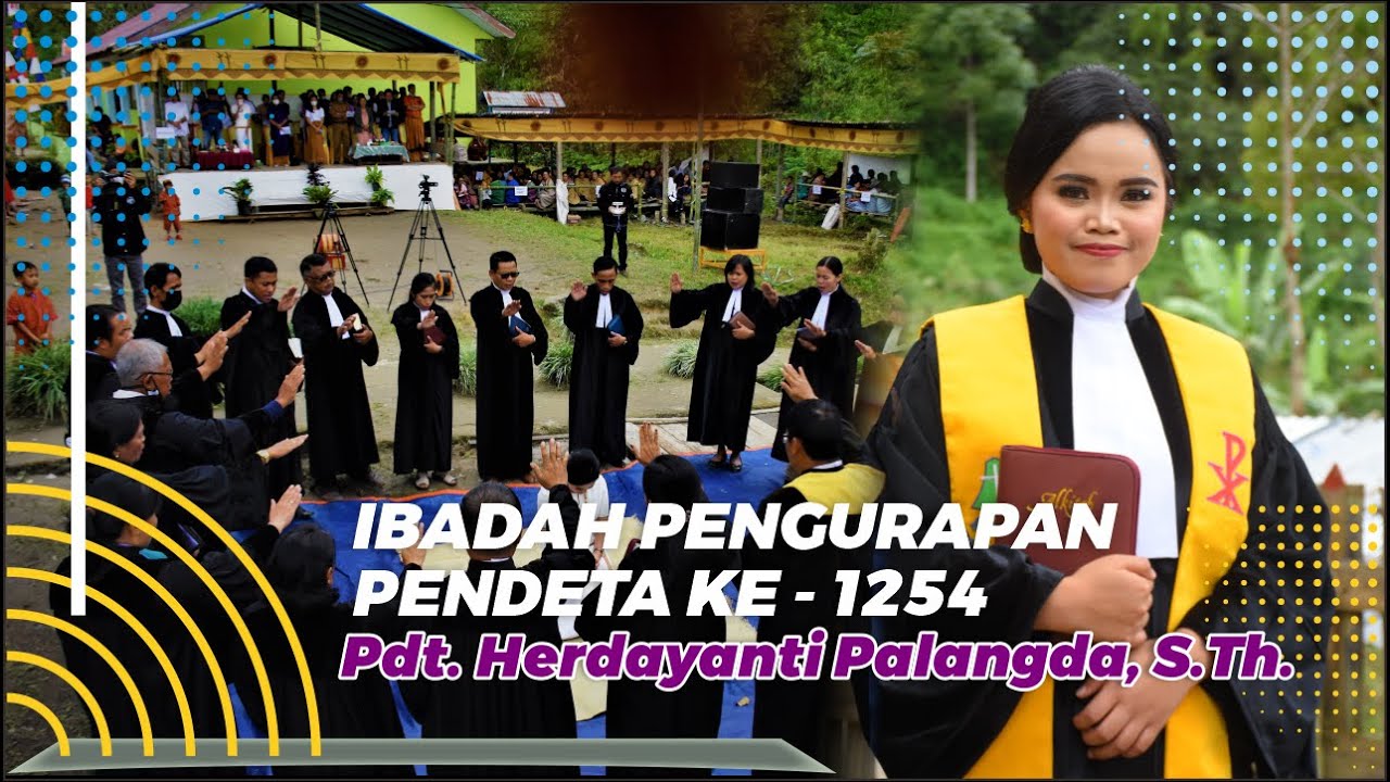 Ibadah Pengurapan Herdayanti Palangda, S.Th Menjadi Pendeta Gereja Toraja Ke-1254 | PART 02