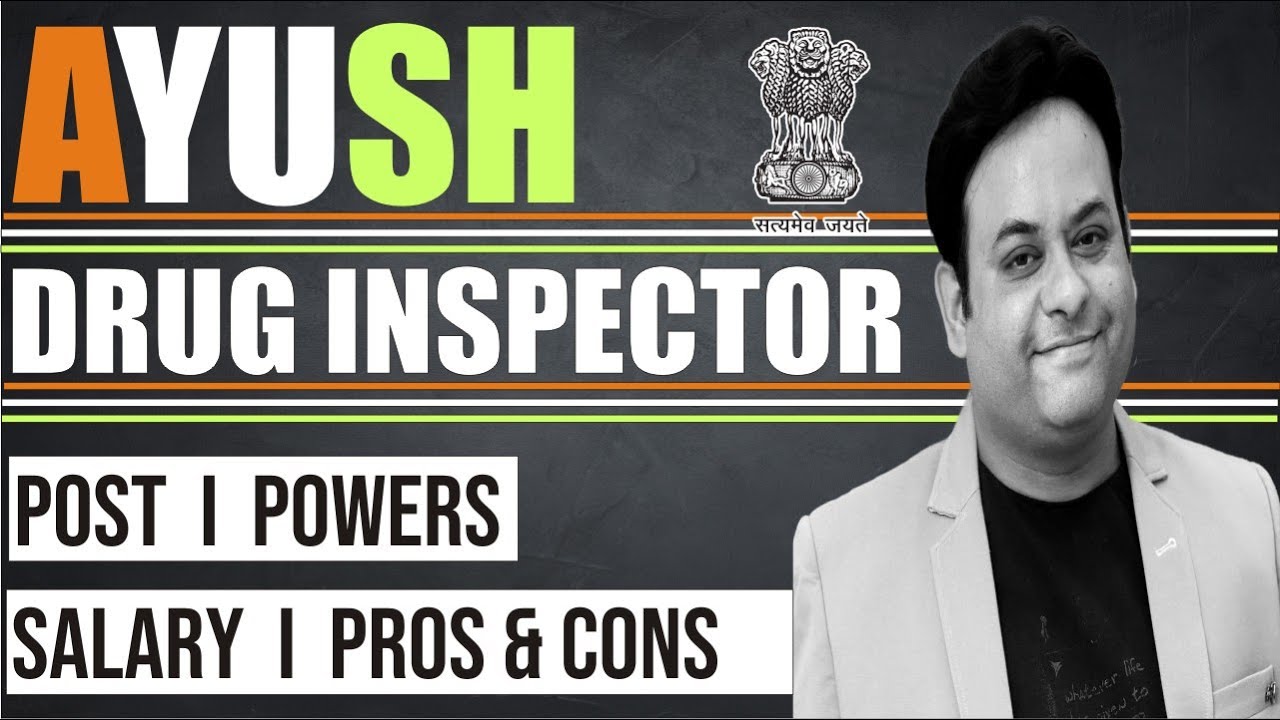 AYUSH Drug Inspector and controller I All you want to know💥