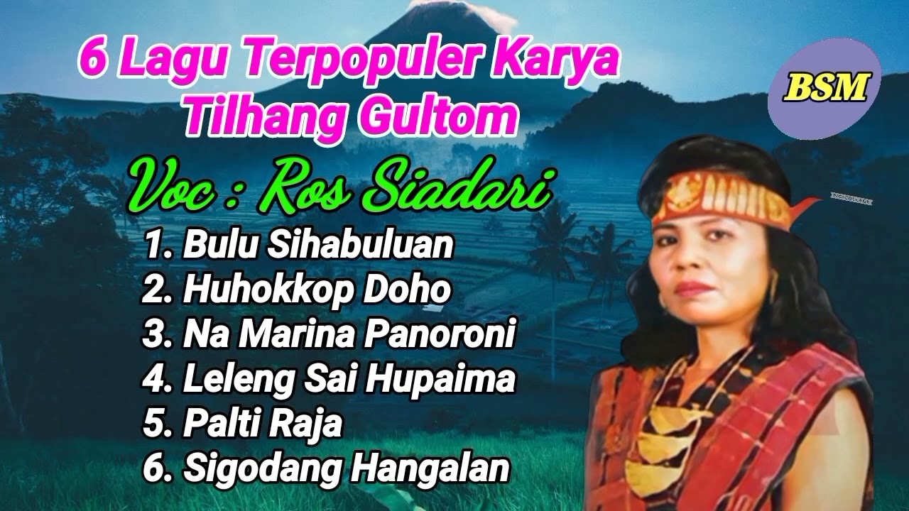 6 Lagu Terpopuler Opera Serindo Karya Tilhang Gultom II Vocal Ros Siadari