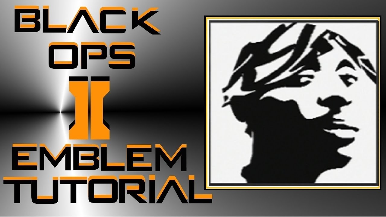 Call of Duty Black Ops 2 : Tupac Emblem Tutorial