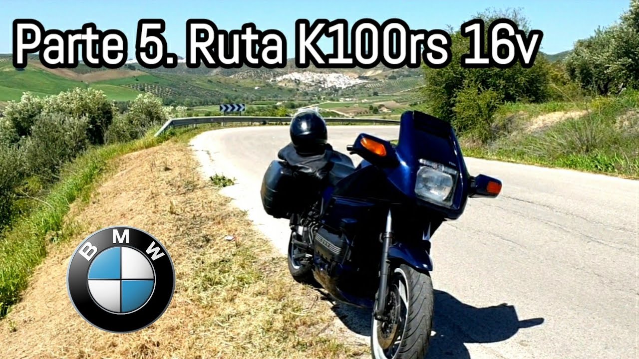 Parte 5. Ruta con la BMW K100rs 16v