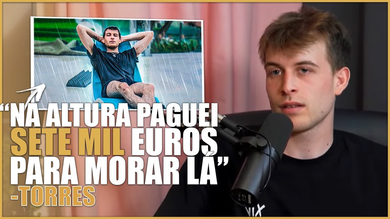 TORRES REVELA QUANTO PAGOU PARA MORAR NA ERICEIRA COM OS YOUTUBERS! | CORTES PODSHOW #8 - TORRES