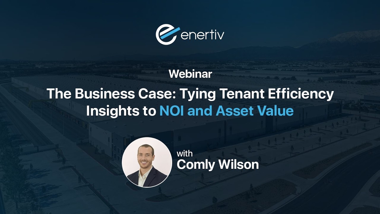 The Business Case: Tying Tenant Efficiency Insights to NOI and Asset Value