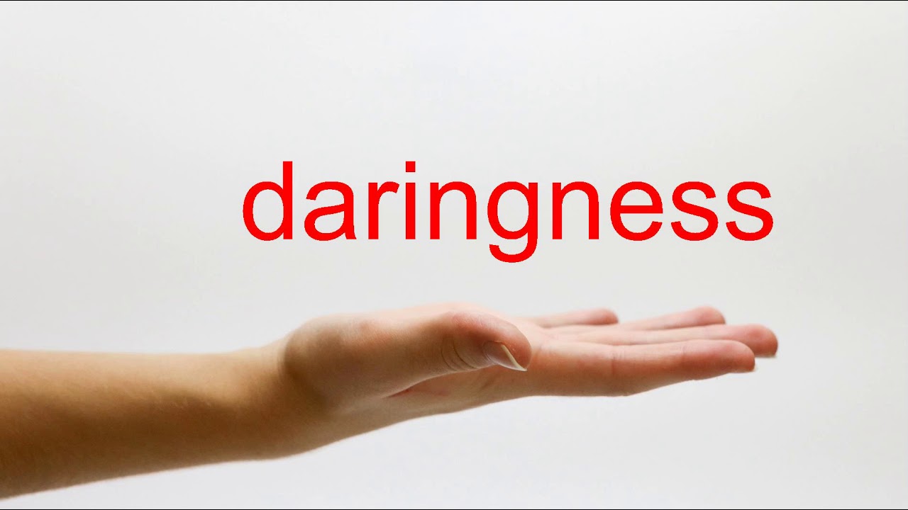 Jak wym&oacute;wić słowo &bdquo;daringness&rdquo; &ndash; amerykański angielski