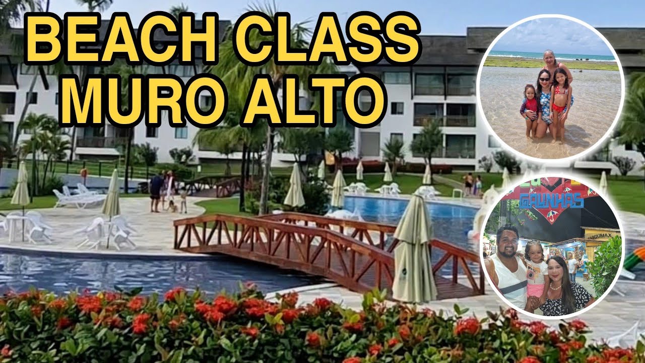 BEACH CLASS MURO ALTO | FERIADO EM FAMÍLIA | ANDANDO EM PORTO DE GALINHAS #391