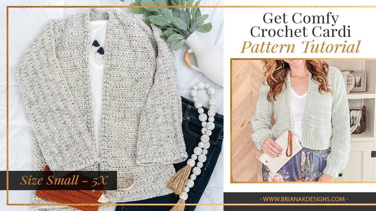 Get Comfy Crochet Cardigan Pattern