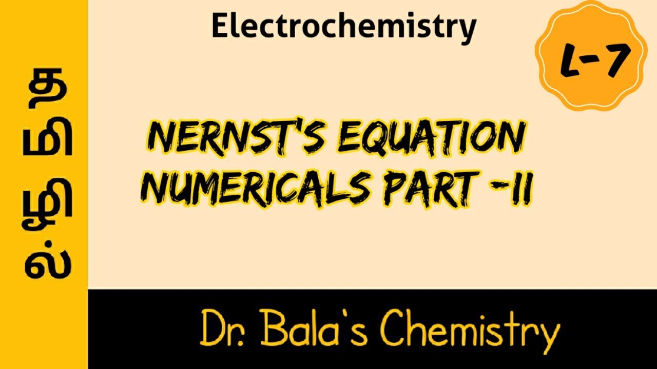 Nernst's Equation Numericals Part-II in Tamil, Class 12|| NEET|| JEE