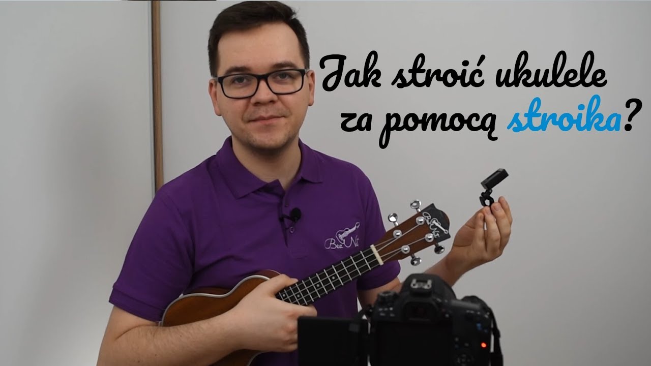 Jak stroić ukulele za pomocą stroika/tunera? - Bez Nut - PKU #17