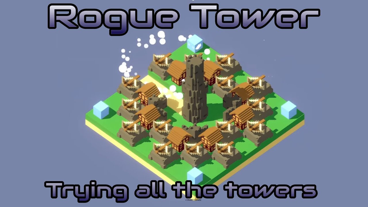 Rogue Tower - Trying all the Towers