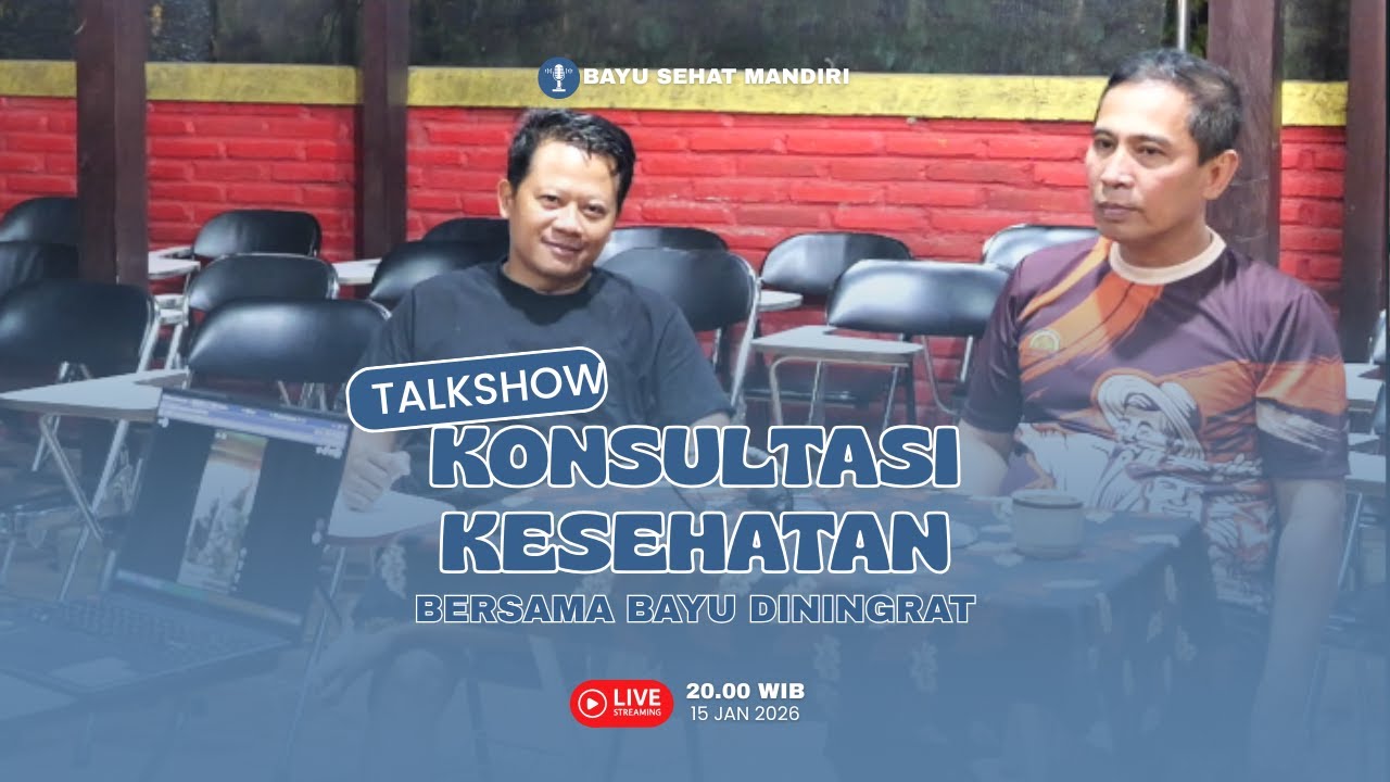 Live Talkshow Konsultasi Kesehatan Bersama Bayu Diningrat 15 01 2026