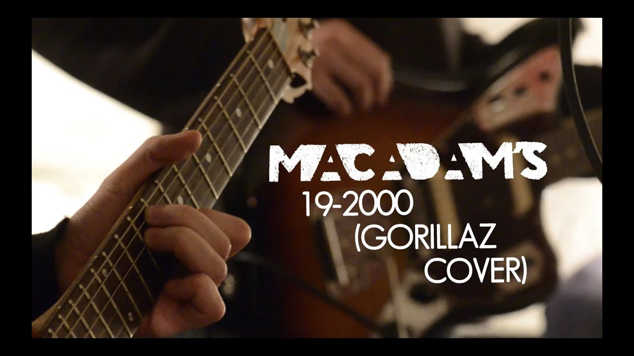 Macadam's - 19-2000 (Gorillaz cover)
