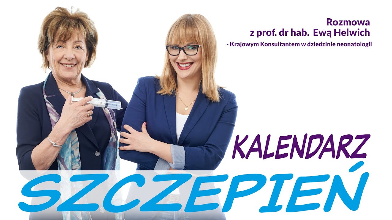 Kalendarz szczepień - rozmowa z prof. dr hab. Ewą Helwich