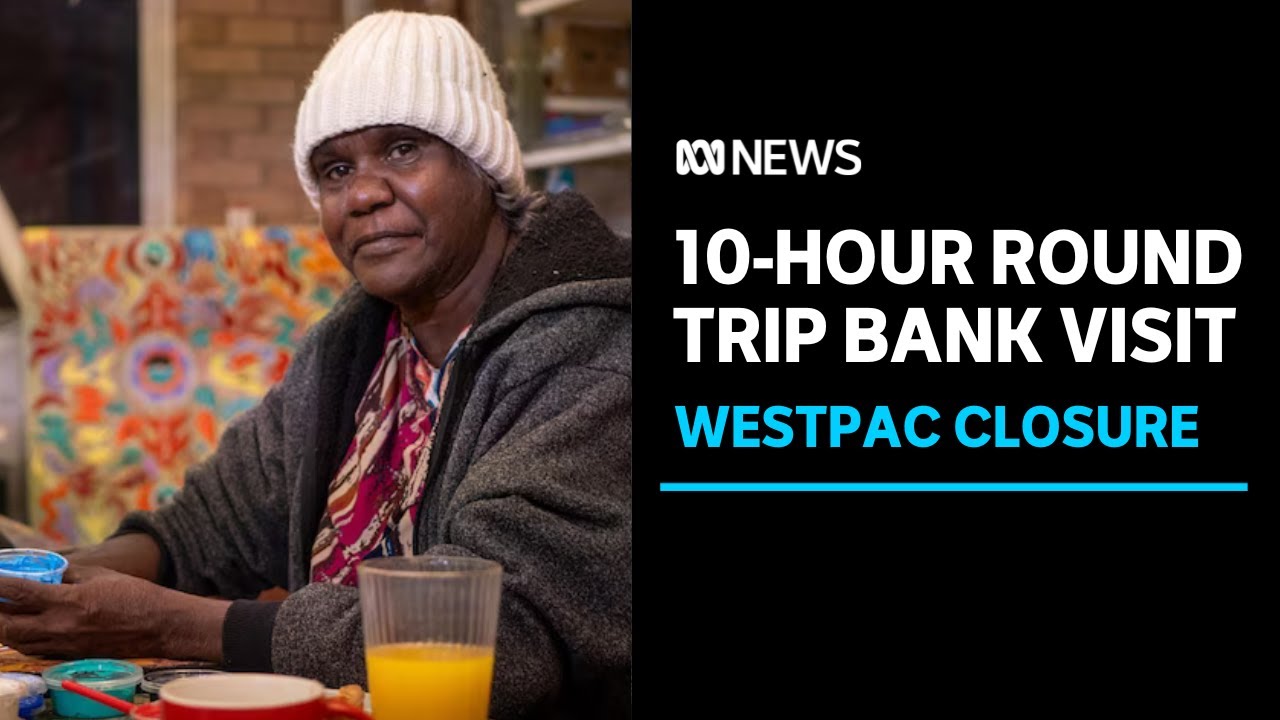 Banking watchdog investigates Westpac's sudden branch closure in Tennant Creek | ABC News