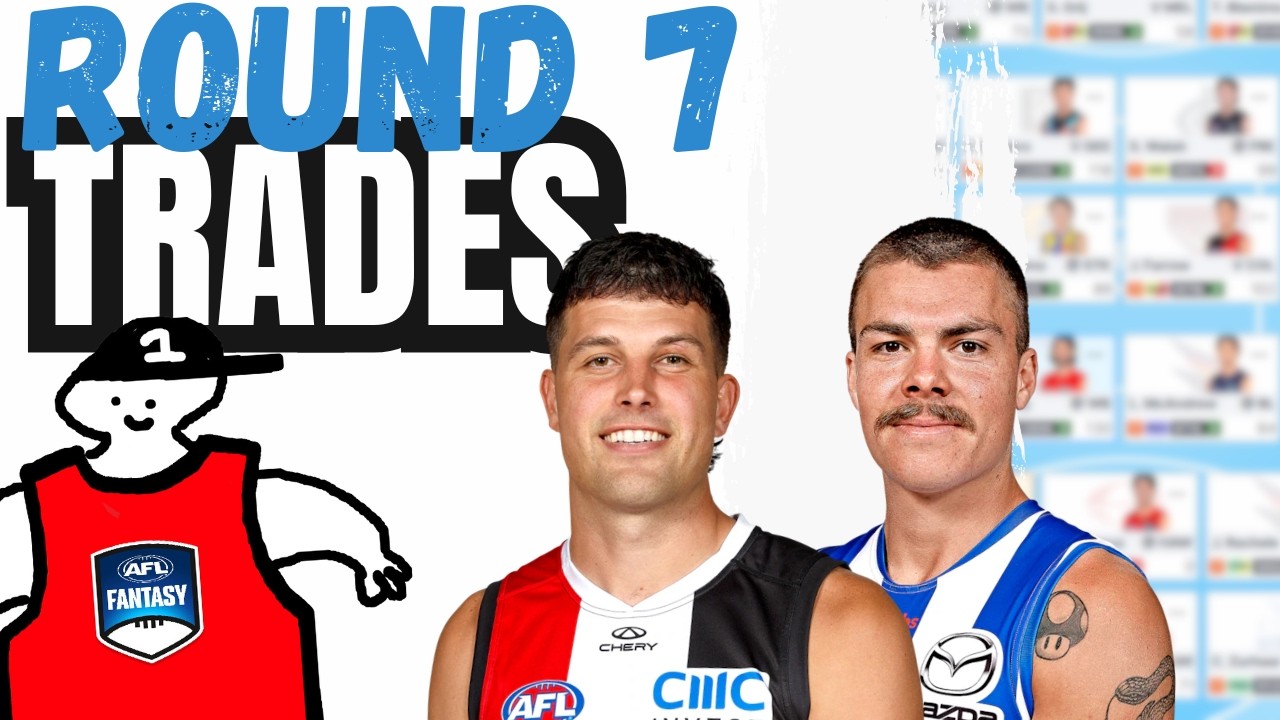 Обмены в 7-м раунде | AFL Fantasy 2026