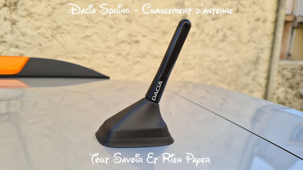Dacia Spring - Changement d'antenne
