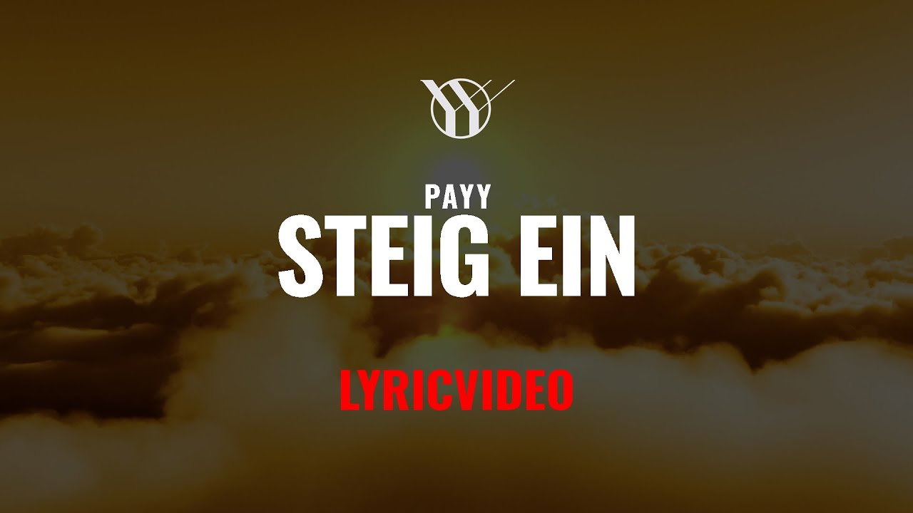 PAYY - Steig ein (prod. by Shokii) [ Lyric-Video ]