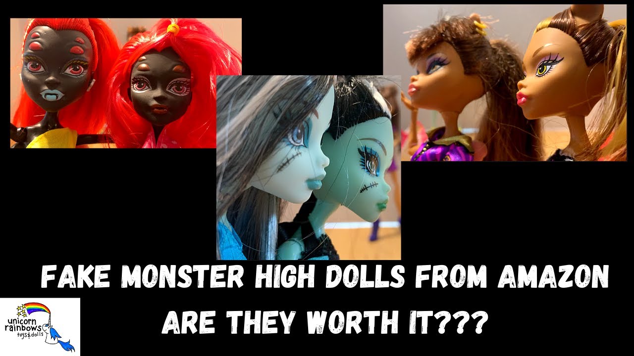 Fake Monster High Dolls from Amazon | Are They Worth It??