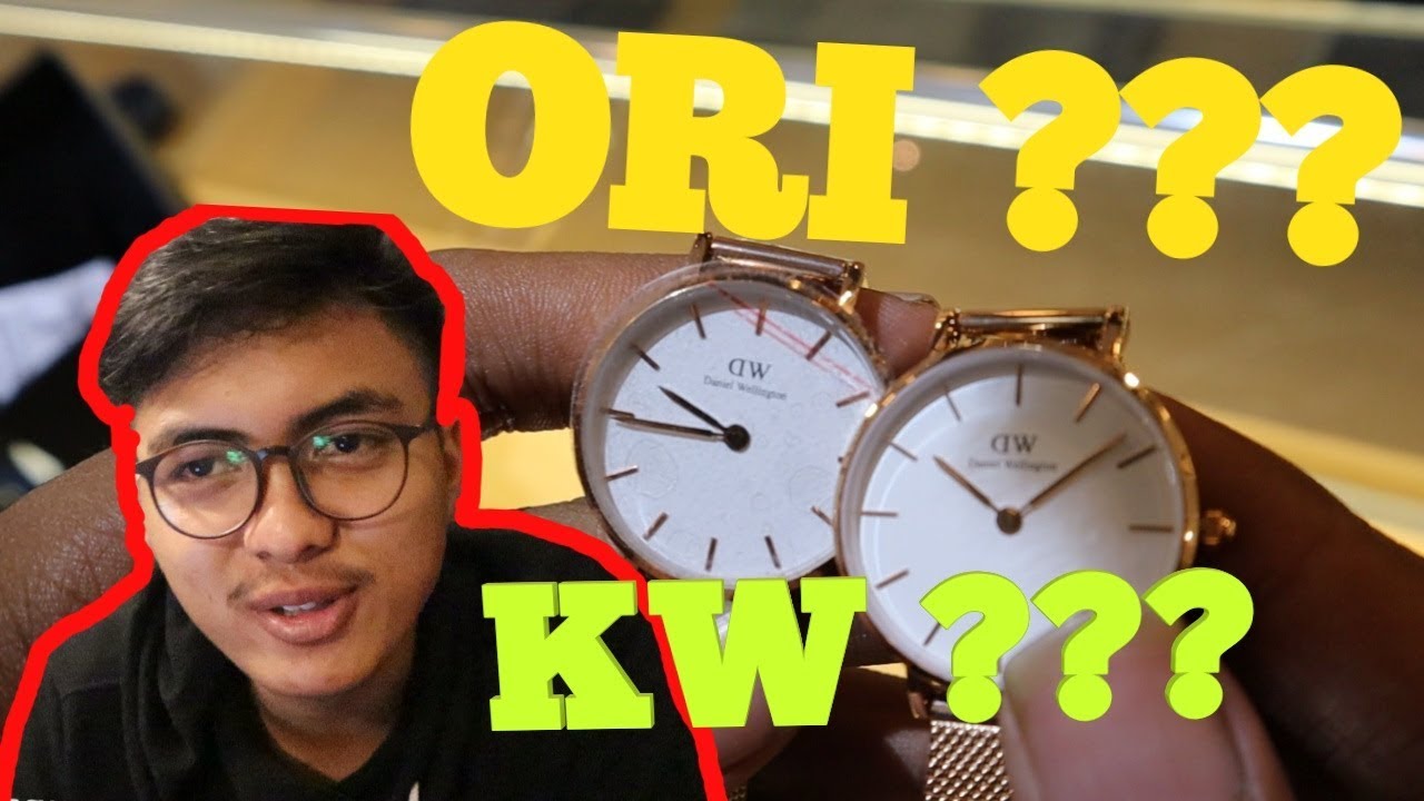 PERBEDAAN DW DANIEL WELLINGTON ORI VS KW ???? Langsung bawa ke TOKO. !!!