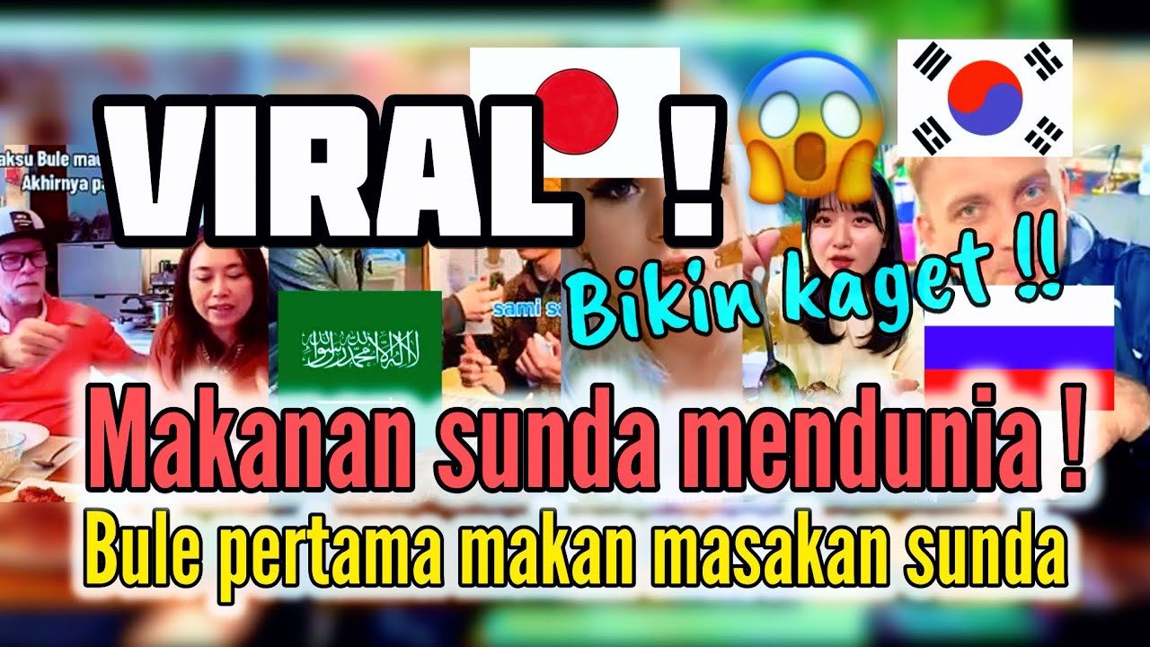 Viral ! MAKANAN SUNDA MENDUNIA, BIKIN KAGET BULE MENYUKAI MASAKAN SUNDA #dedimulyadi #beritaterkini 