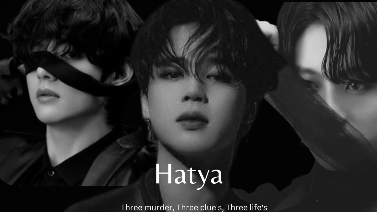 Hatya 📃 EP 1/? | Vminkook ff | 