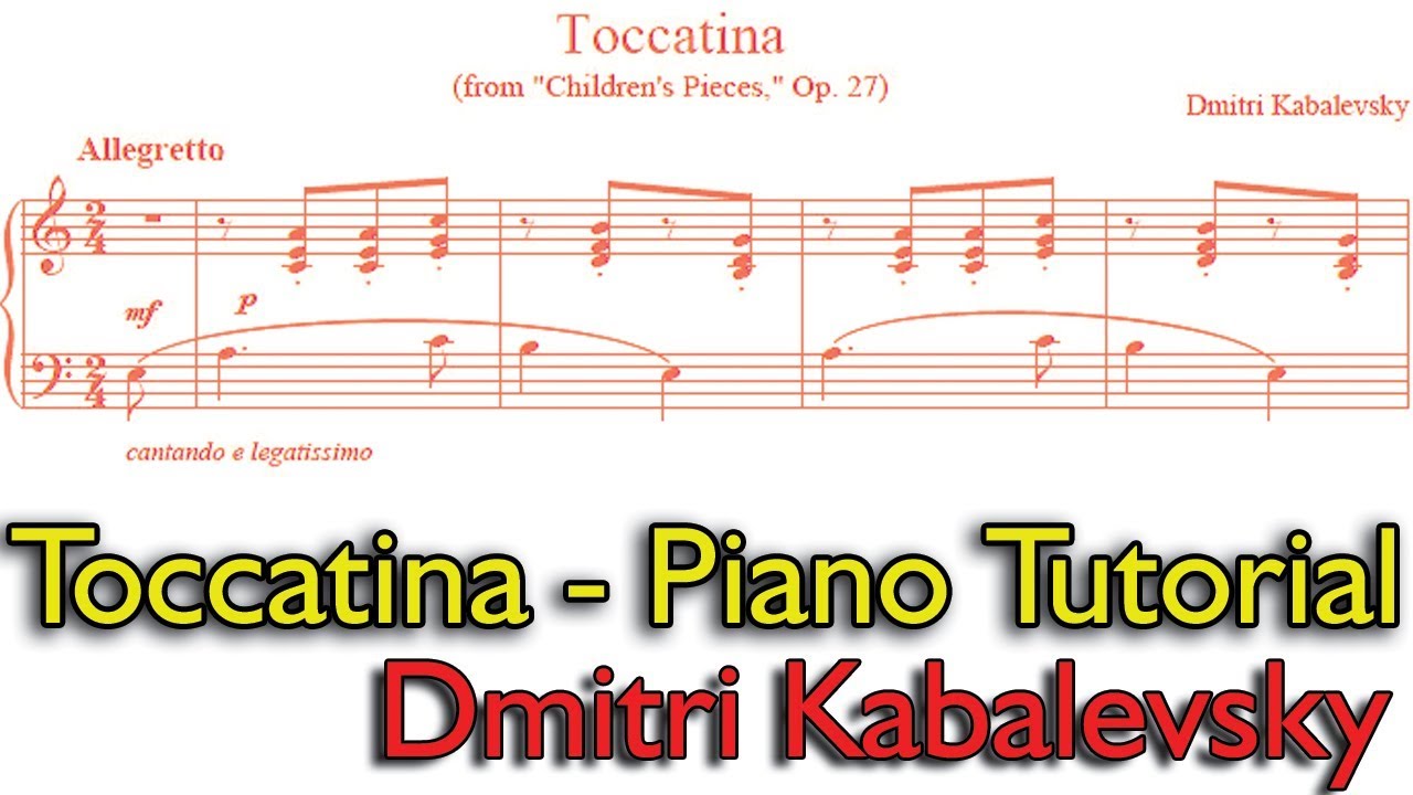 Learn To Play Toccatina (Dmitri Kabalevsky) - Piano Tutorial