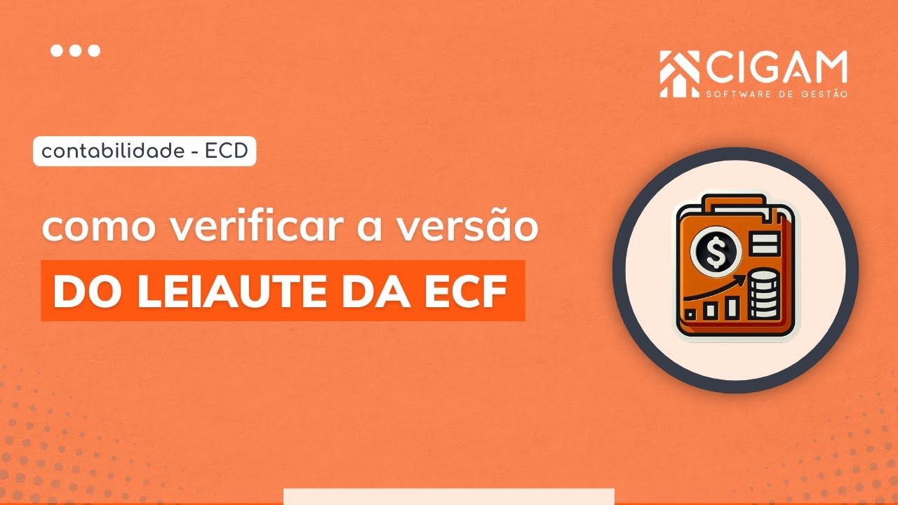 Como verificar a vers&atilde;o do leiaute da ECF no ERP CIGAM