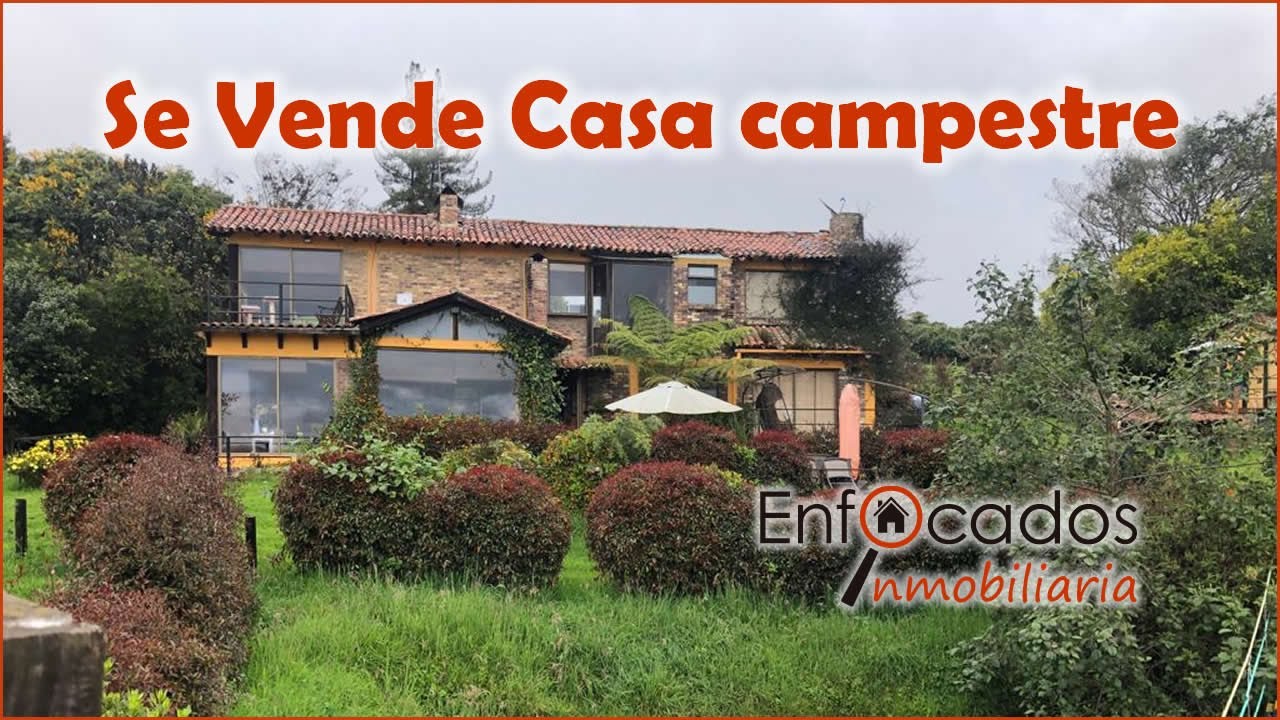 Vendemos Casa Campestre en La Calera, Cundinamarca