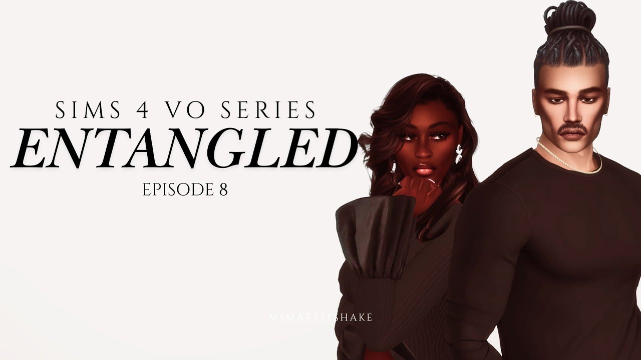 Entangled | Episode 8: 'Surface Tension' | Sims 4 VO Series