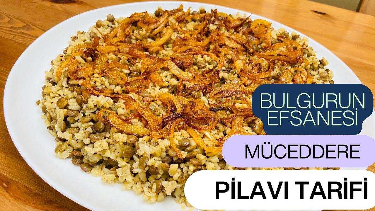 Müceddere Pilavı Tarifi / Müceddere Pilavı Nasıl Yapılır / Mercimekli Bulgur Pilavı