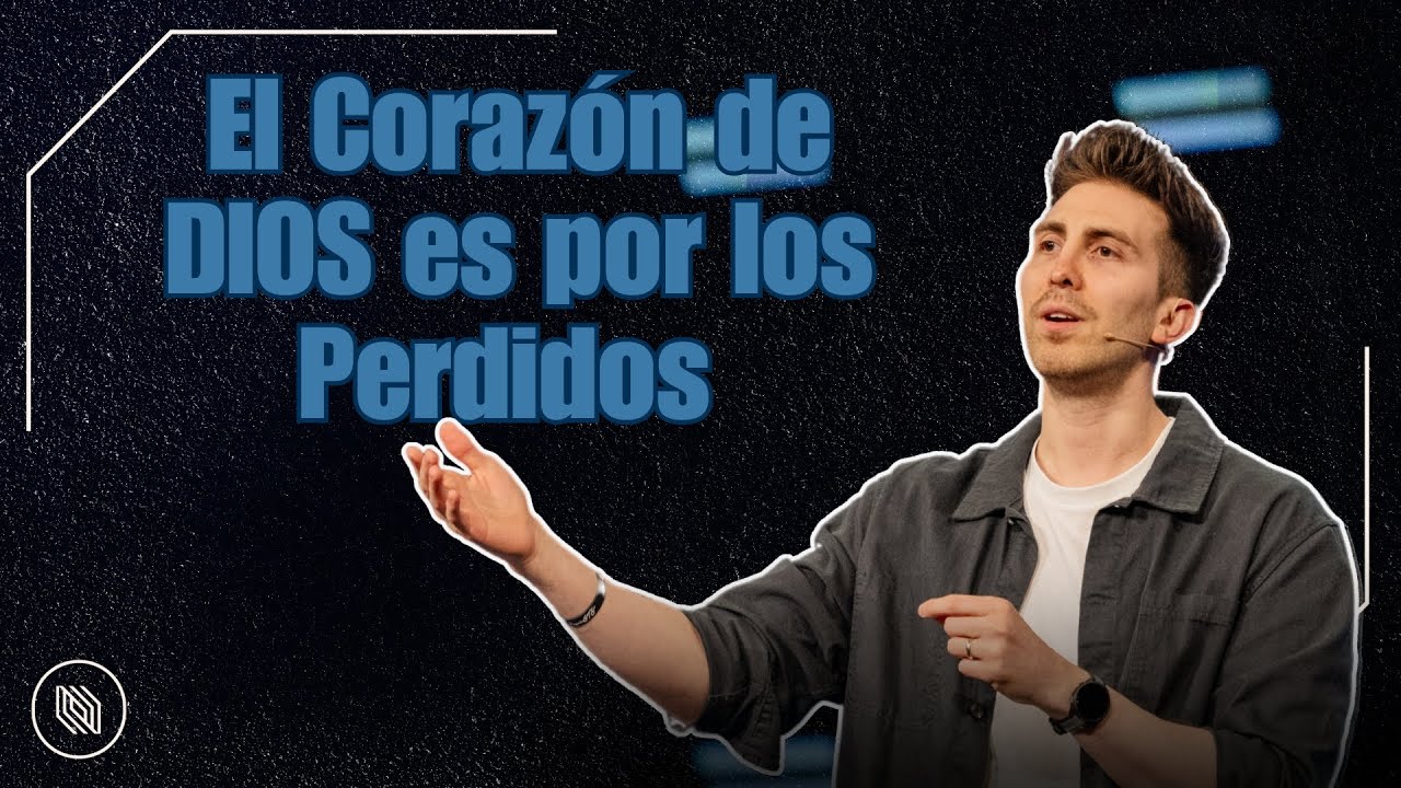 El Corazón de Dios es por los Perdidos // Más de Él // Carlos Erazo