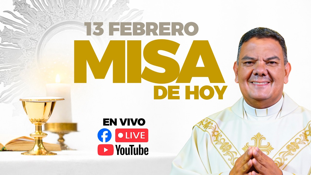 EN VIVO🔴Santa Misa de Hoy Viernes 13 de Febrero l PadreOscarDeLaVega