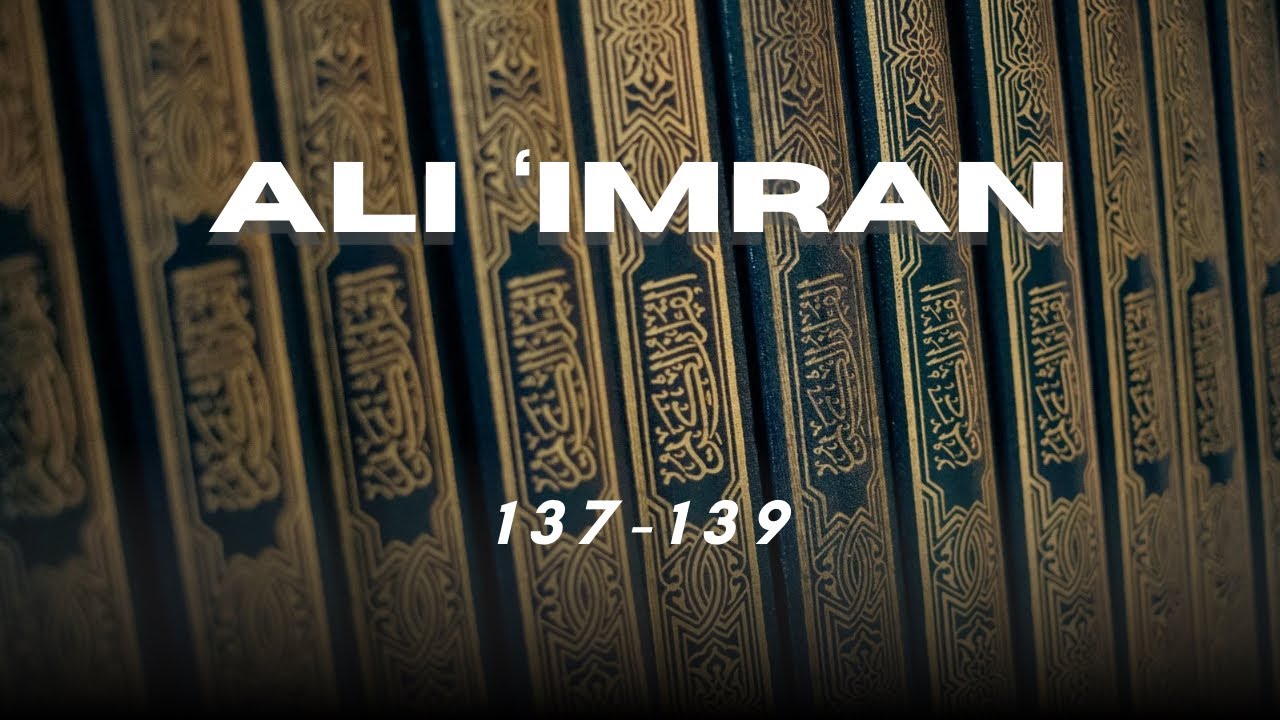 Qur'an Memorization - Day 145 (Ali 'Imran 137-139)
