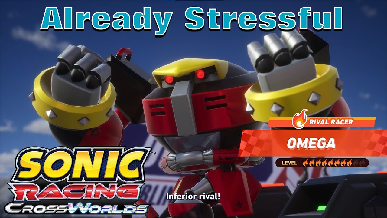 Sonic Racing Crossworlds Is Already Stressful