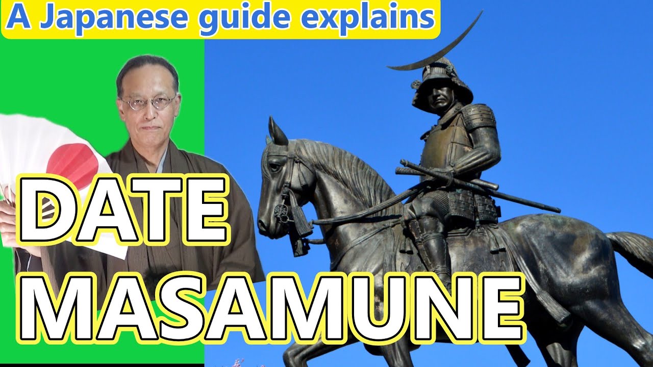 Date Masamune: Japan’s Fearless One-Eyed Dragon  Sengoku Samurai History
