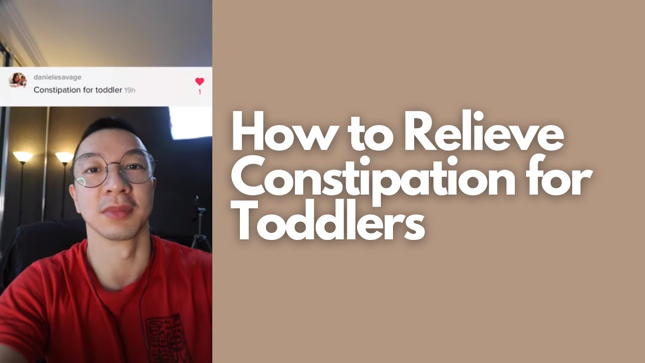 How to Relieve Constipation for Toddlers