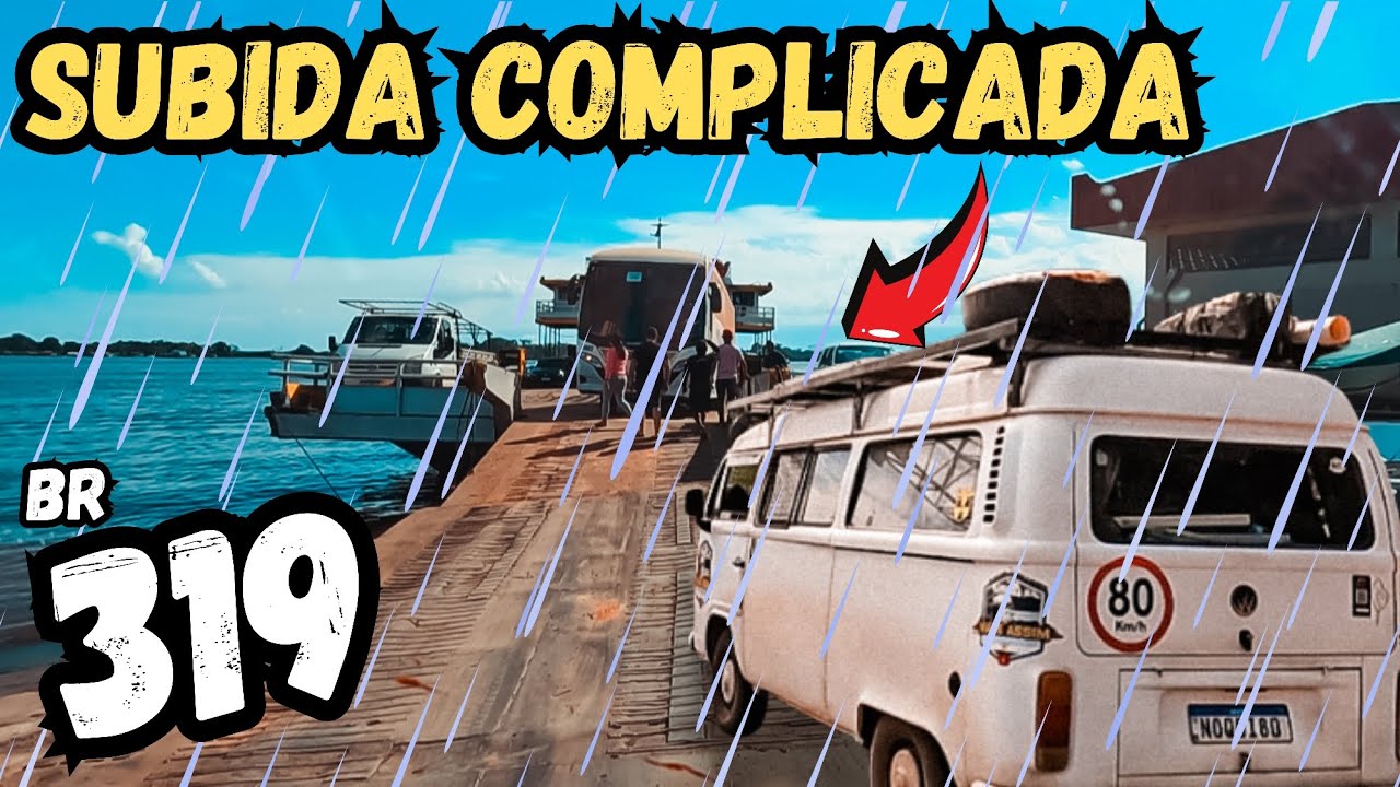 PORTO CEASA MANAUS FIM DA BR319 UMA AVENTURA INESQUECÍVEL T01 Ep137