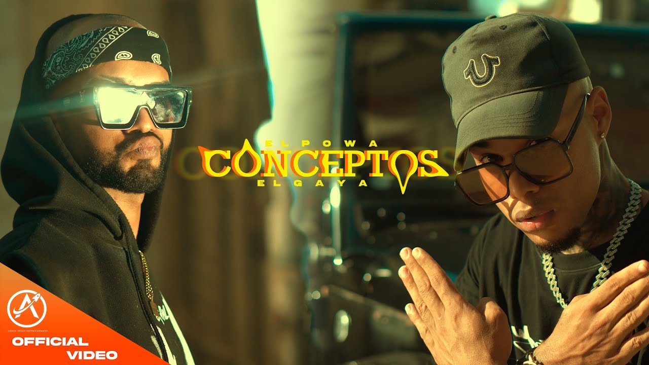 Conceptos - El Powa x El Gaya (video oficial ) 